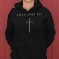 Jesus Loves You Cross Minimalist Christian Religious Jesus Women Hoodie