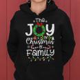 The Joy Of Christmas Is Family Xmas Family Women Women Hoodie