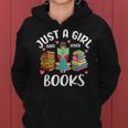 Just A Girl Who Loves Books Girls Books Lovers Women Hoodie