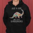 Just A Girl Who Loves Dinosaurs Cute Floral Girls Ns Women Hoodie