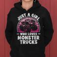 Just A Girl Who Loves Monster Trucks Monster Truck Women Hoodie