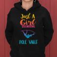 Just A Girl Who Loves Pole Vault Pole Vault Women Hoodie