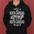 Just A North Carolina Girl In A North Carolina World Women Hoodie