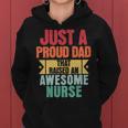 Just A Proud Dad That Raised An Awesome Nurse Fathers Day Women Hoodie