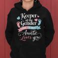 Keeper Of The Gender Loves Aunt You Auntie Baby Announcement Women Hoodie