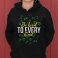 Be Kind To Every Kind Animal Rights Vegan Vegetarian Women Hoodie