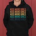 Kiss More Girls Gay Lesbian Pride Lgbt Rainbow Feminist Women Hoodie