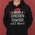 I Kissed A Chicken Chaser Married Dating Anniversary Women Hoodie