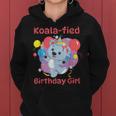 Koalafied Birthday Girl Koala Bear Birthday Party Cute Women Hoodie