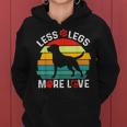 Less Legs More Love Stativ Für Hundeliebhaber Hund Mama Hund Papa Kapuzenpullover für Damen