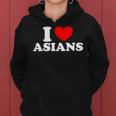 I Love Asian I Heart Asians Women Hoodie