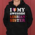 I Love My Awesome Lesbian Sister Women Hoodie