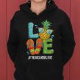 Love Pineapple Summer Teacher Life Women Hoodie