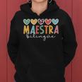 Maestra Bilingue Hearts Maestra De Español Spanish Teacher Women Hoodie