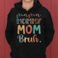 Mama Mama Mama Bruh Lustig Muttertagintage Frauen Niedlich Kapuzenpullover für Damen