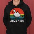 Mama Duck For Mom Women Hoodie