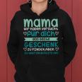 Mamaersucht Das Beste Geschenk Aber Du Hast Uns Mutter Kapuzenpullover für Damen