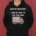 Master Mechanic I Owe My Soul Dad Mechanics Sarcastic Women Hoodie