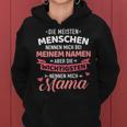 Meisten Menschen Nennen Mich Beim Namen Hauptmama Kapuzenpullover für Damen