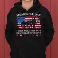 Memorial Day Usa Flag In My Heart Forever Remembrance Dad Women Hoodie