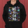 Mexicana Latina Flowers Mexican Girl Mexico Woman Women Hoodie