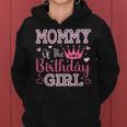 Mommy Of The Birthday Girl Cute Pink Matching Family Party Women Hoodie