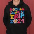 Mother Daughter Trip 2024 Family Vacation Mom Daughter Retro Women Hoodie