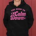 You Need To Calm Down Groovy Retro Quote Concert Music Women Hoodie