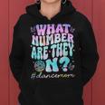 What Number Are They On Dance Mom Life Dancing Dance Women Hoodie