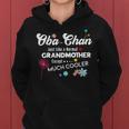 Oba-Chan Just Like Grandma Except Much Cooler Women Hoodie