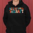 Occupational Therapy -Ot Therapist Ot Month Groovy Retro Women Hoodie