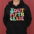 Peace Sign Out Fifth Grade Last Day School 5Th Graduation Women Hoodie