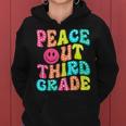 Peace Out Third Grade Last Day Of School 3Rd Grade Teacher Women Hoodie