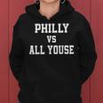 Philly Vs All Youse Slang For Philadelphia Fan Women Hoodie