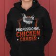 Professional Chicken Chaser Farmer Chickens Lover Farm Women Hoodie