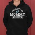 Promoted To Mommy 2024 New Mama First Time Women Hoodie