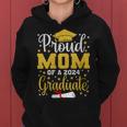 Proud Mom Of A 2024 Graduate For Family Graduation Women Hoodie