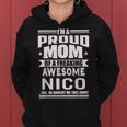 Proud Mom Of A Awesome Nico Mother Son Name Women Hoodie