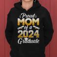 Proud Mom Of A Class 2024 Graduate Family College Senior Women Hoodie