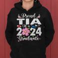 Proud Tia Of A Class Of 2024 Graduate 2024 Senior Mom 2024 Women Hoodie