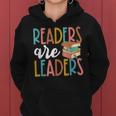 Readers Are Leaders Reading Teacher Back To School Women Hoodie