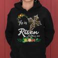 He Is Risen Bible Verse Floral Easter Is About Jesus Women Hoodie