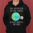 Rotation Of The Earth Makes My Day Science Mens Women Hoodie