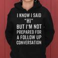 Sarcastic Humorous Quote Women Hoodie