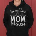 Second Time Mom Pregnancy Mother's Day Soon To Be Mom Women Hoodie