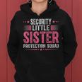 Security Little Sister Protection Squad Boys Brother Women Hoodie