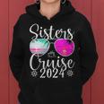 Sisters Cruise 2024 Sister Cruising Vacation Trip Women Hoodie