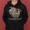 Slothville Sloth Animal Lover Women Hoodie