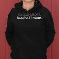 So God Made A Baseball Mom Baseball Player Women Hoodie