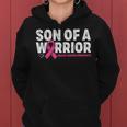 Son Of A Warrior Breast Cancer Awareness Pink Ribbon Mom Women Hoodie